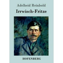 Irrwisch-Fritze (Paperback)