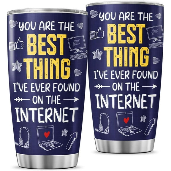 Romantic Gift for Boyfriend or Husband, You Are the Best Thing I Found on the Internet Design, 20oz Insulated Stainless Steel Tumbler for Anniversary, Valentine''s Day, Birthday