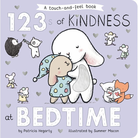 123s of Kindness at Bedtime: A Touch and Feel Board Book (Board Book)