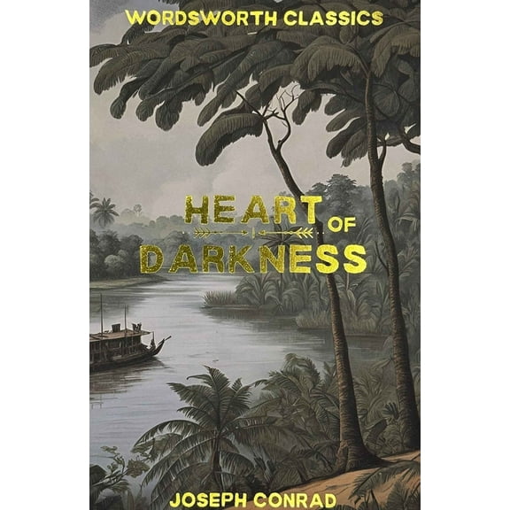 Wordsworth Classics Heart of Darkness, (Paperback)