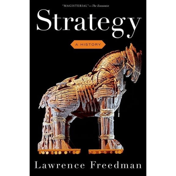 Strategy: A History, (Paperback)