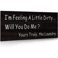 thumbnail image 1 of Laundry Wooden Sign I am Feeling a Little Dirty Laundry Sign Funny Laundry Room Signs Home Laundry Wall Decor Farmhouse Laundry Accessories Rustic Farmhouse Decor for The Home Sign, 1 of 5