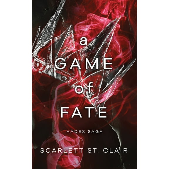 Hades X Persephone Saga A Game of Fate, Book 2, (Hardcover)