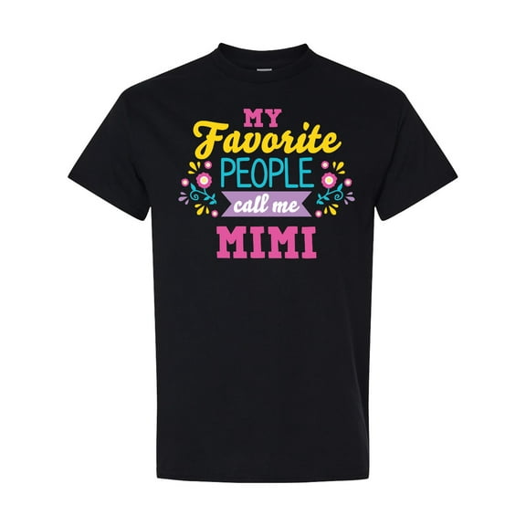 Inktastic My Favorite People Call Me Mimi with Flowers T-Shirt