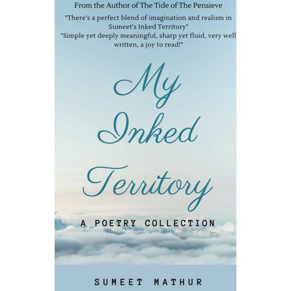 My Inked Territory: A Poetry Collection, (Paperback)