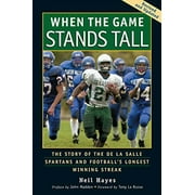Pre-Owned When the Game Stands Tall: The Story of the De LA Salle Spartans and Football's Longest Winning Streak Paperback