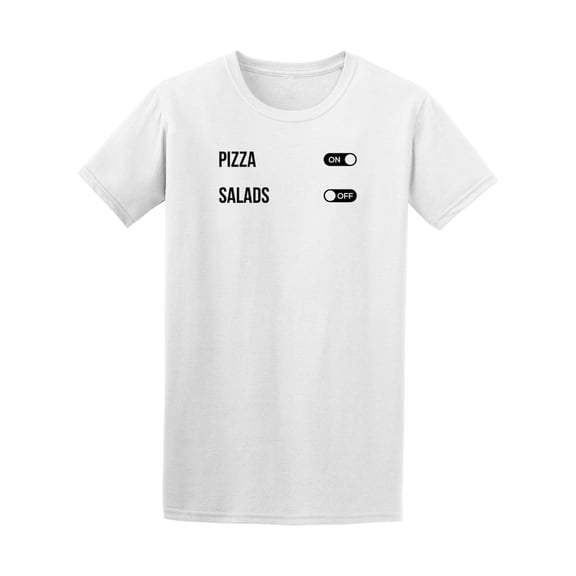 Pizza On Salads Off Funny Geek Design Tee - Image by Shutterstock