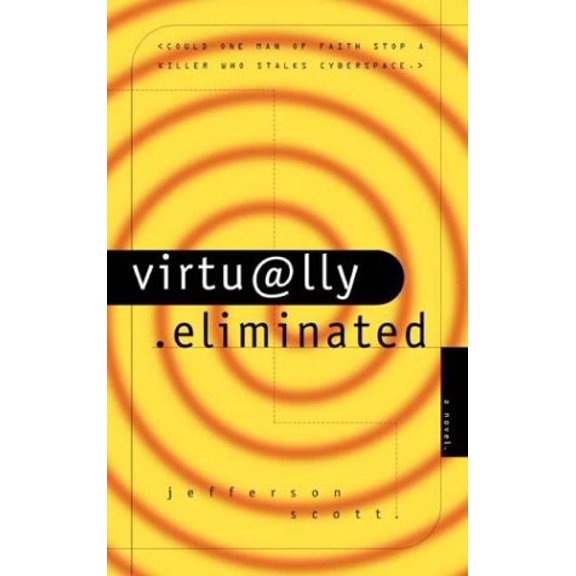 Pre-Owned Virtually Eliminated (Ethan Hamilton Technothrillers Trilogy #1) (Paperback) 0880708859 9780880708852