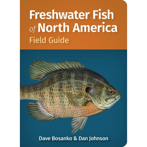 Fish Identification Guides Freshwater Fish of North America Field Guide, (Paperback)