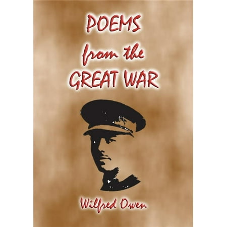 POEMS (from the Great War) - 23 of WWI's best poems - (The Best Of School Poem)