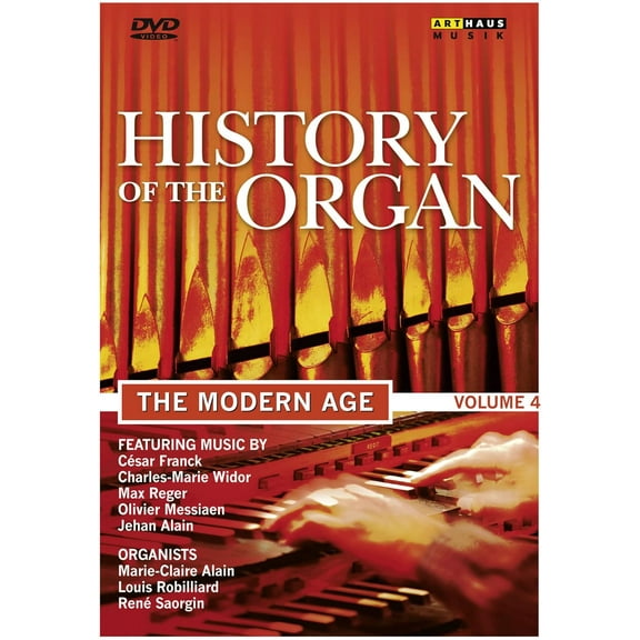 History of the Organ 4: Modern Age (DVD), Arthaus Musik, Music & Performance