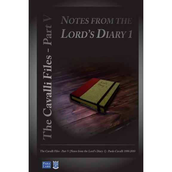 Notes from the Lord's Diary 1: The Cavalli Files V, (Paperback)