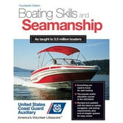 Pre-Owned Boating Skills and Seamanship, 14th Edition (Paperback 9780071829328) by U S Coast Guard Auxiliary Assoc Inc