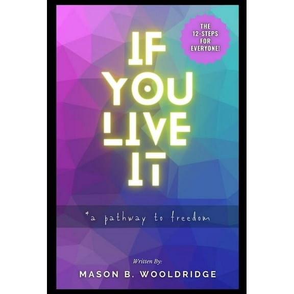 If You Live It, (Hardcover)