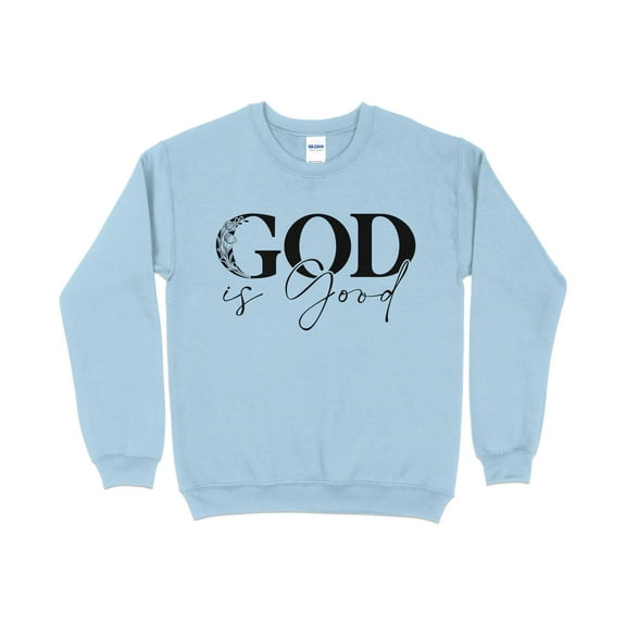 Inspirational Quote Sweatshirt, God is Good Floral Design, Black and White Unisex Pullover, Christian Faith Apparel, Cozy Winter Wear