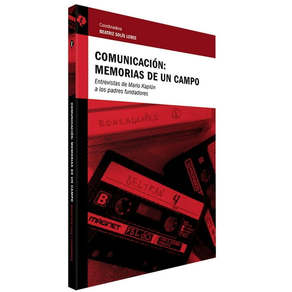 Comunicación Memorias de un Campo FONCA 9786078346202