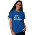 thumbnail image 3 of Life Better With Dog Pet Owner Puppy Men's Graphic T Shirt Tees Brisco Brands L, 3 of 6