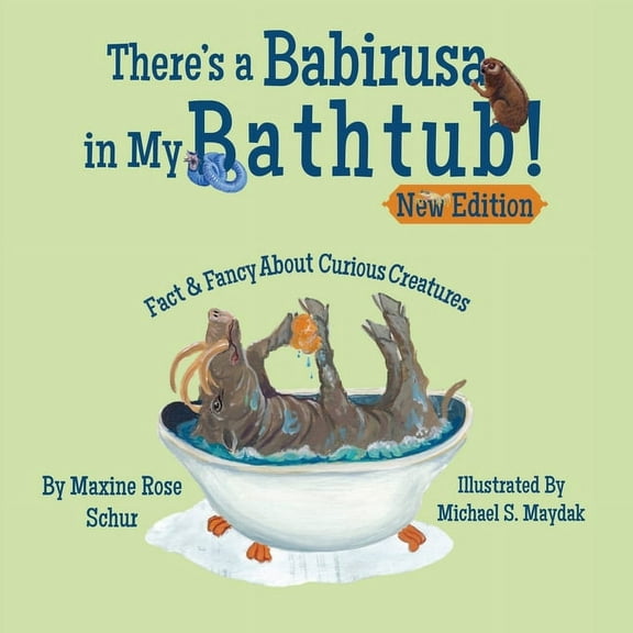 There's a Babirusa in My Bathtub!, (Paperback)