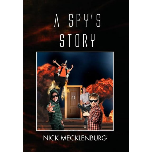 A Spy's Story, (Hardcover)