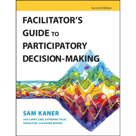 Pre-Owned Facilitator's Guide to Participatory Decision-Making Paperback