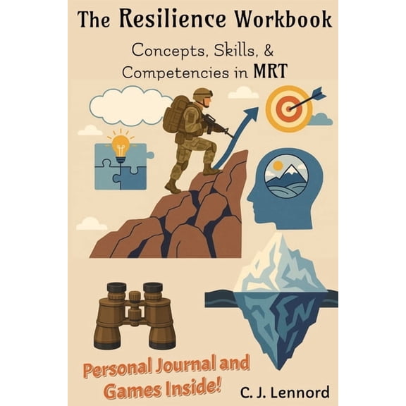 Master Resilience Training: Concepts, Skills, & Competencies: With Journal, (Paperback)