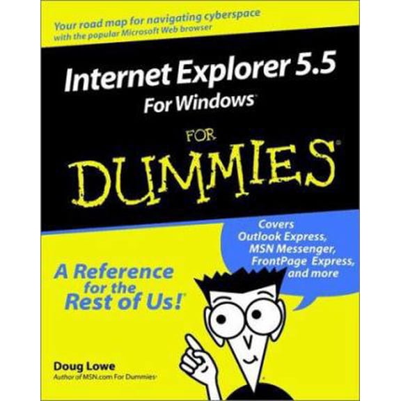 Pre-Owned Internet Explorer 5.5 for Windows for Dummies (Paperback) 0764507389 9780764507380