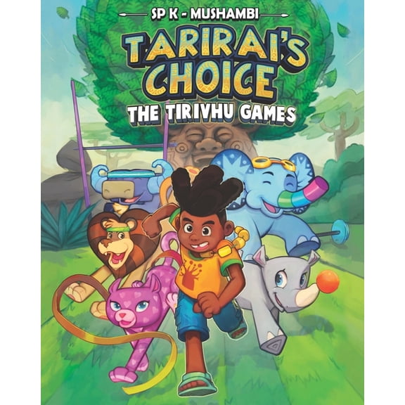 Tarirai's Choice: The Tirivhu Games, (Paperback)
