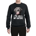 thumbnail image 2 of Wild Bobby, Pitbull to all the Haters Funny, Animal Lover, Unisex Crewneck Graphic Sweatshirt, Black, Medium, 2 of 4