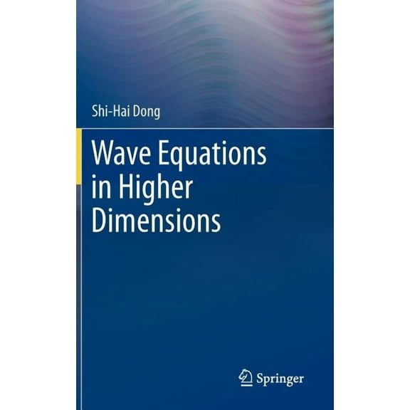Wave Equations in Higher Dimensions, (Hardcover)