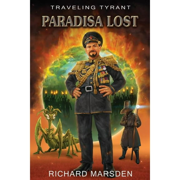 The Traveling Tyrant : Paradisa Lost (Paperback)
