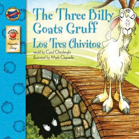 The Three Billy Goats Gruff : Los Tres Chivitos (Best Goat In The World)