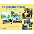 thumbnail image 1 of Pre-Owned Past & Present (Schiffer Books): St. Augustine, Florida (Paperback), 1 of 1