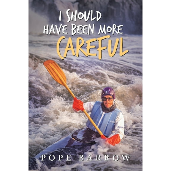 I Should Have Been More Careful (Paperback)