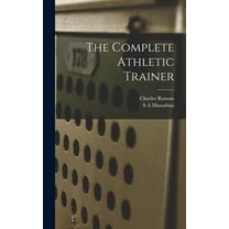 The Complete Athletic Trainer, (Hardcover)