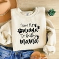 thumbnail image 2 of From Fur Mama To Baby Mama Pregnant Sweatshirt – Gift for Expecting Mom, 2 of 4