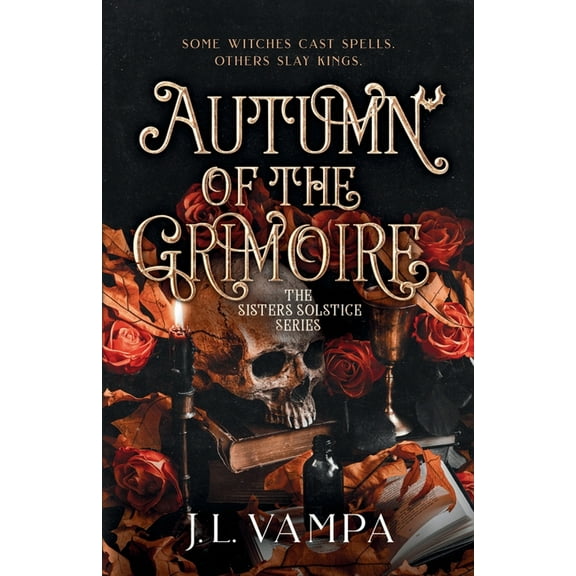 The Sisters Solstice: Autumn of the Grimoire: Book One, (Paperback)