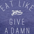 thumbnail image 3 of CafePress - Eat Like You Give A Damn Womens Tri Blend T Shirts - Womens Tri-blend T-Shirt, 3 of 4