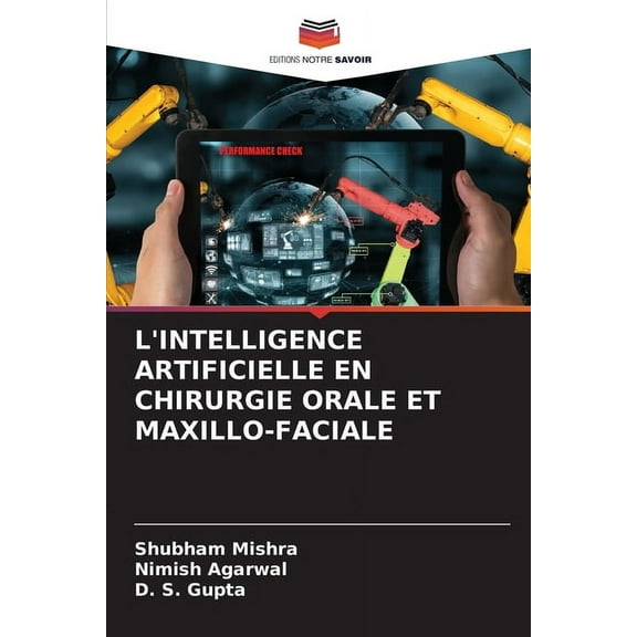 L'Intelligence Artificielle En Chirurgie Orale Et Maxillo-Faciale, (Paperback)