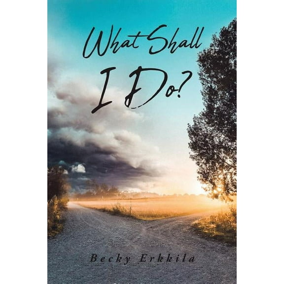 What Shall I Do?, (Paperback)