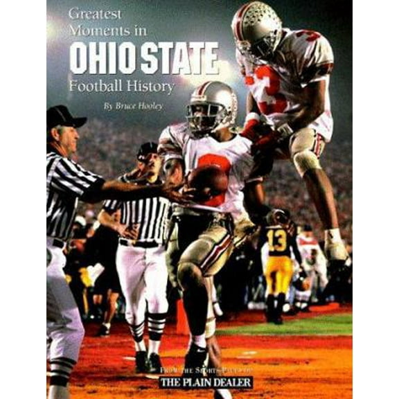 Pre-Owned Greatest Moments in Ohio State Football History (Hardcover) 1572432632 9781572432635