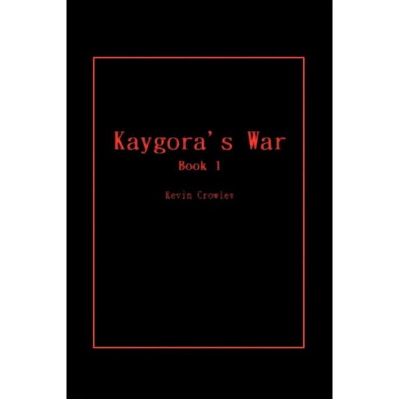 Kaygora's War, (Paperback)