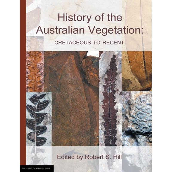 History of the Australian Vegetation: Cretaceous to Recent, (Paperback)