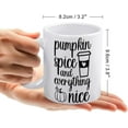 thumbnail image 2 of Pumpkin Spice And Everything Nice Coffee Mug, Comfortable To Hold, Birthday Present For Men Women Wife Husband Daughter Friends, 2 of 6