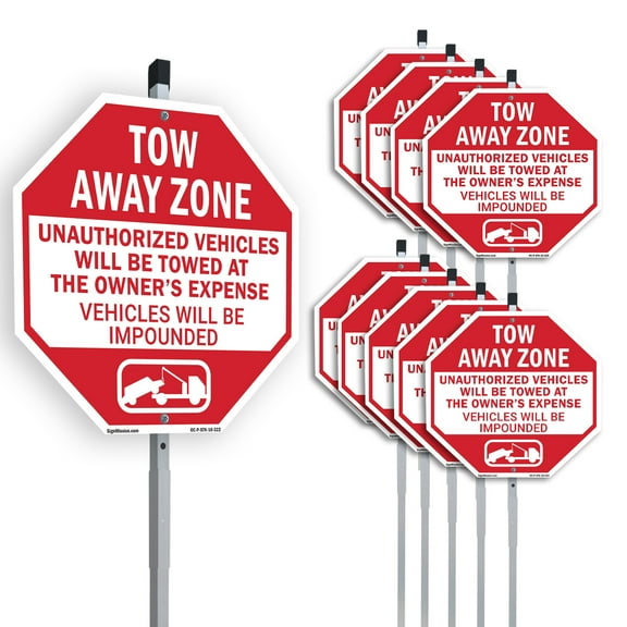 Tow Away Zone Unauthorized Vehicles Will Be Towed at Owner's Expense Vehicles Will Be Impounded (10 Pack) 10 inch X 10 inch Octagon Plastic Signs with Aluminum Mounting Stakes Weather