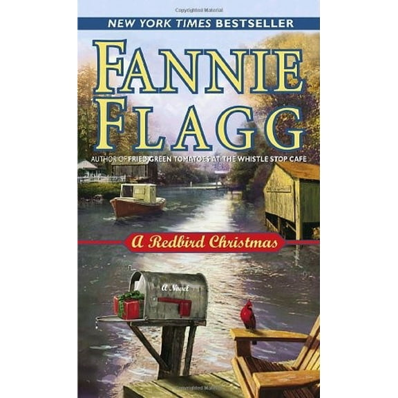 Pre-Owned A Redbird Christmas: A Novel (Unknown) 0345480260 9780345480262