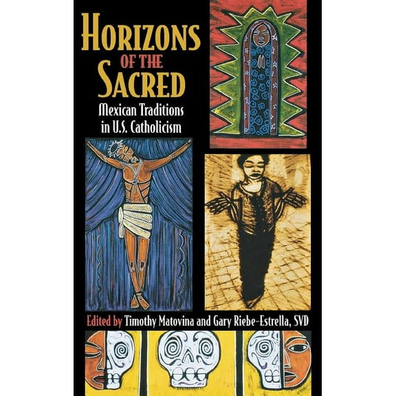 Cushwa Center Studies of Catholicism in  Horizons of the Sacred, (Hardcover)