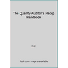 The Quality Auditor's Haccp Handbook [Hardcover - Used]