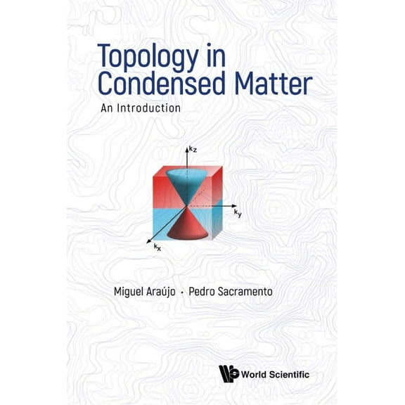 Topology in Condensed Matter: An Introduction, (Hardcover)