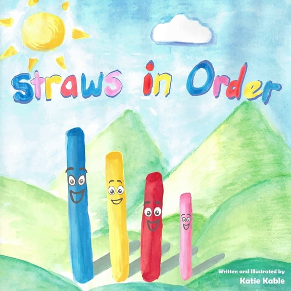 Straws in Order: A creative math story about measurement, (Paperback)