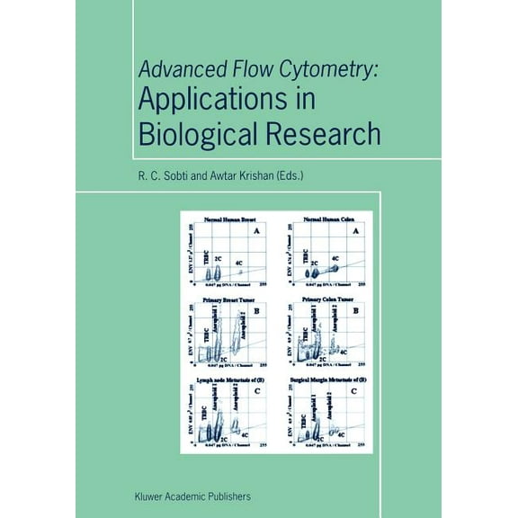 Advanced Flow Cytometry: Applications in Biological Research, (Paperback)